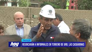 Reubicarán a informales en terreno de urbanización Las Casuarinas