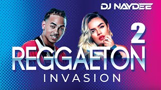 Best Of Reggaeton 2020 | Reggaeton Invasion Vol 2 by DJ Naydee