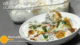 Dahi Vada Recipe - Dahi Bhalla -  Dahi Gujiya Dahi Pakodi Recipe