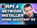 How to Install Home Assistant OS on Raspberry Pi 4 over the Network