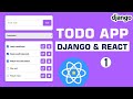 Build a Todo app with Django and React #1 - Django and React for Beginners.