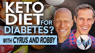 Does the Keto Diet Help Type 2 Diabetes? ft. Cyrus Khambatta and Robby Barbaro