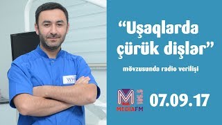 Uşaqlarda çürük dişlər - Radio verilişi. 105FM