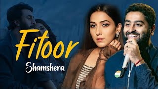 Arijit Singh: Fitoor (Lyrics) | Shamshera | Neeti Mohan, Mithoon | Ranbir Kapoor, Vaani Kapoor