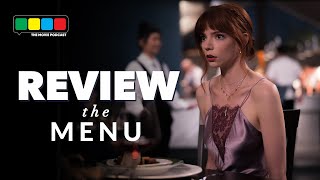A Dining Experience Like No Other! The Menu Movie Review