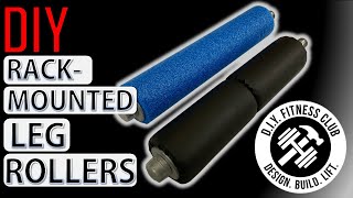 DIY Rack-Mounted Leg Rollers