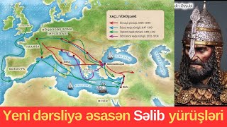 Yeni dərsliyə əsasən Səlib yürüşləri | Xaçlı yürüşləri və Rekonkista hərəkatı |