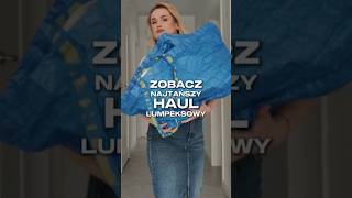 Sprawdź najtańszy HAUL lumpeksowy!#lumpeksowezdobycze #lumpeks #lumpeksowestylizacje