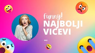 Najbolji Vicevi 2022