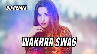 Wakhra Swag (Remix) - DJ Prem Mittal | Navv Inder feat Badshah | latest Punjabi song