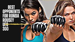 4 Best Opponents for Ronda Rousey Amid UFC 300 | MMA | Ronda Rousey WWE | Julianna Peña | Holly Holm