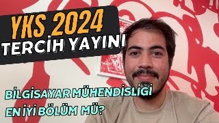 YKS Tercih Dönemi 2024 Yayını | Özel mi Devlet mi? En iyi bölüm Bilgisayar Mühendisliği mi?