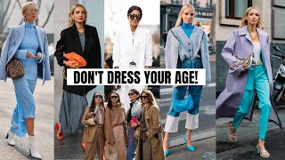 Stop Dressing Your Age \u0026 Do This Instead | Fashion Over 40 2021