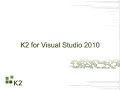 K2 Designer for Visual Studio 2010 demo