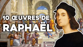 10 Œuvres de Raphaël 🎨