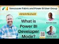 Power BI Developer Mode Explained | PBIP Format, Git Integration #PowerBI #VFPUG #MicrosoftFabric