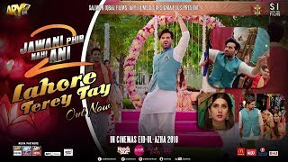 Lahore Terey Tay - Jawani Phir Nahi Ani 2 Humayun Saeed, Kubra Khan JPNA 2 ARY Films full song male