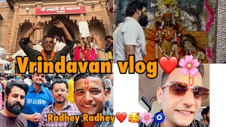 Vrindavan Vlog❤️🧿🙏🌸 || Radhey Radhey❤️🌸 || @Aarvachopravlogs @chauhanjivlog9842