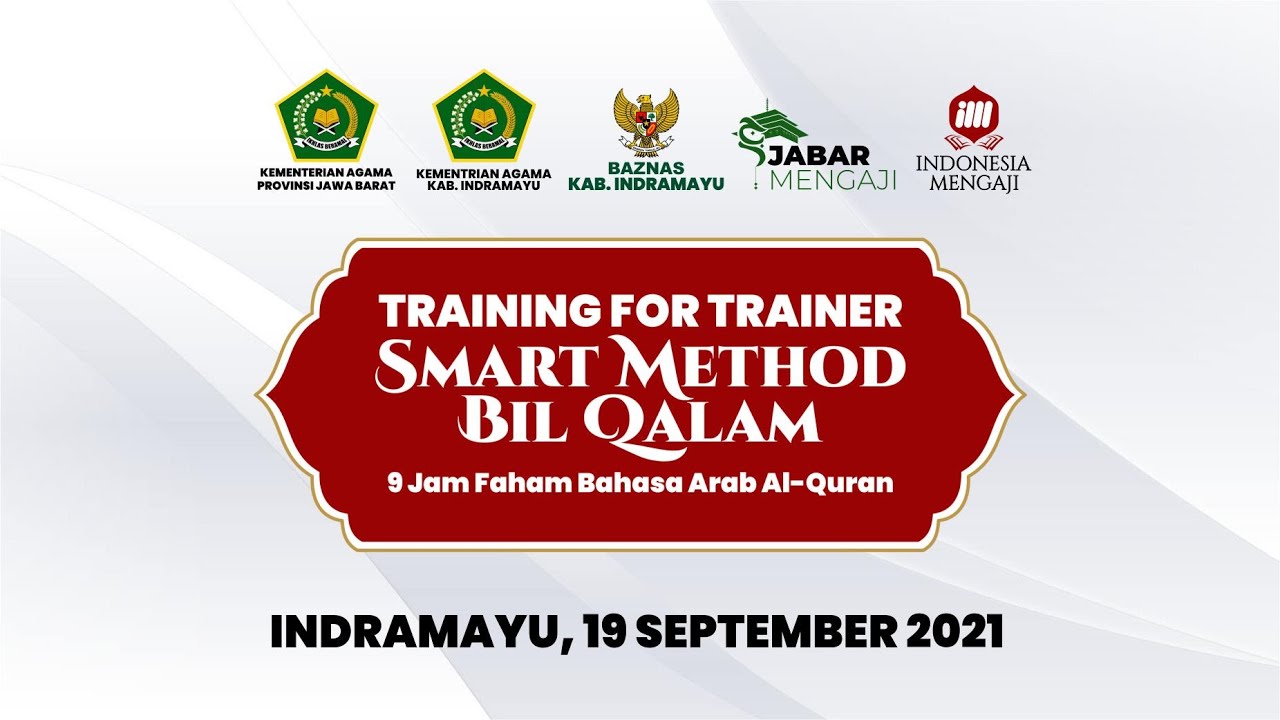 Training For Trainer Smart Methode Bil Qalam Kabupaten Indramayu Youtube