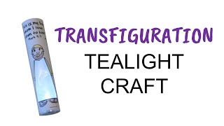 Transfiguration craft video