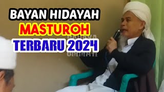 BAYAN HIDAYAH MASTUROH TERBARU 2024