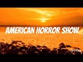 Snow Wife - American Horror Show (Lyrics)