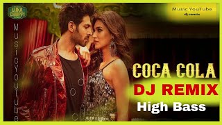 Coca Cola Tu - Dj remix 2019 | Hard JBL Bass Mix Dj | Latest Hindi dj remix song 2019 | MusicYouTube