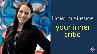 How to deal with SELF CRITICISM, overcome BAD INNER VOICES and silence your INNER CRITIC