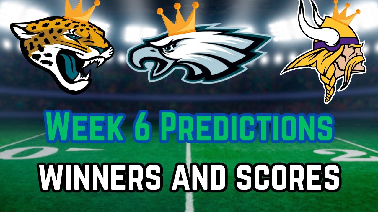 NFL Week 6 Game Predictions - All Winners And Scores - YouTube