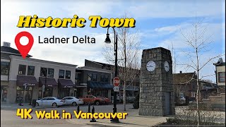 [4K60] 🇨🇦A very historic town, Ladner Delta Canada / Walking tour March 2021