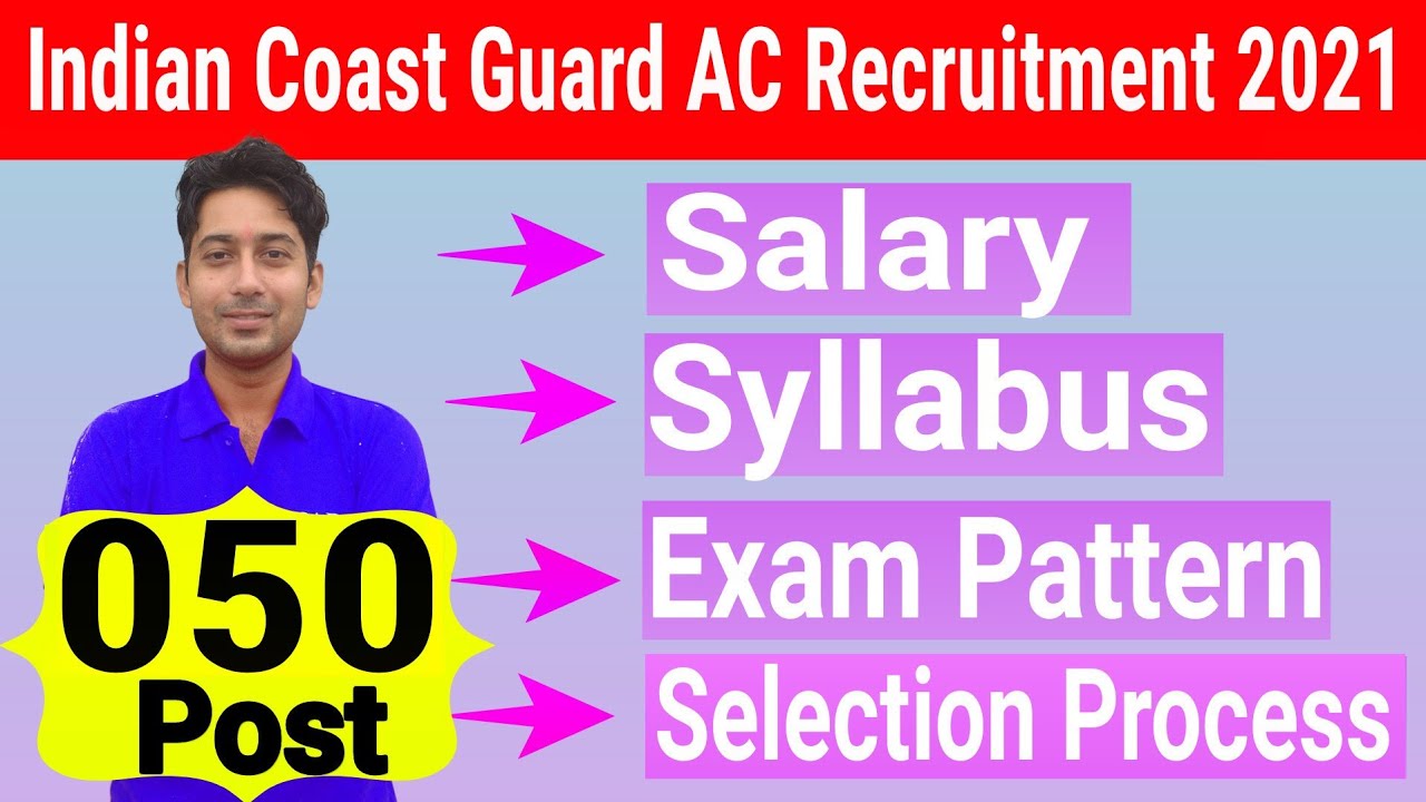 Indian Coast Guard Assistant Commandant Recruitment 2021 | ICG AC ...