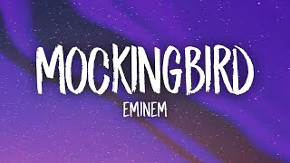Download Eminem - Mockingbird (Lyrics) mp3
