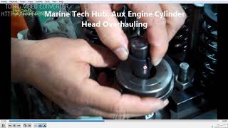 Aux Engine Cylinder Head : Overhauling: Important Tips