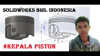 TUTORIAL SOLIDWORKS BAHASA INDONESIA - KEPALA PISTON