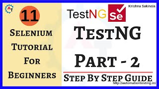 Selenium Tutorial 11 - TestNG Framework for Selenium Part-2 | @test annotation | TestNG Annotations