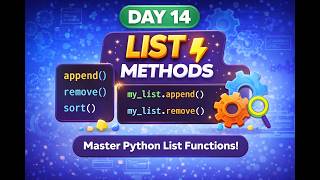 Day 14: Python List Methods 🔥 append(), remove(), sort() Explained