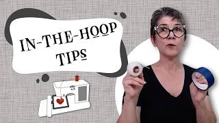 In the Hoop Tips, Tricks, and Techniques to solve your ITH problems