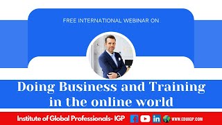 Doing Business and Training in the online world