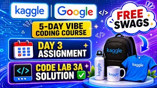 🚀 Google x Kaggle 5-Day AI Course | Day 3 Assignment : Code Lab 3A Solution ✅