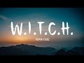 Devon Cole - W.I.T.C.H. (Mix Lyric)