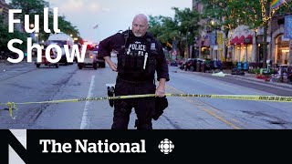 CBC News: The National | July 4 parade shooting, Airport chaos, 4th vaccine doses