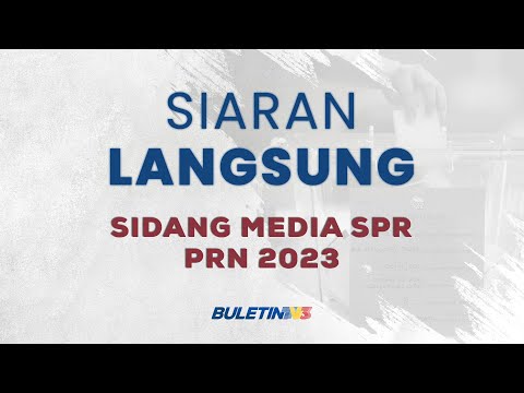 [LANGSUNG] Perkembangan Terkini Keputusan PRN 2023 | 12 Ogos 2023 - YouTube