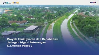 Waskita Karya : Proyek Peningkatan dan Rehabilitasi Jaringan Irigasi Peterongan D.I.Mrican Paket 2