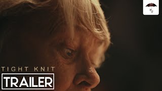 TIGHT KNIT | SHORT FILM TRAILER 4K | HOTEL UMBRELLA