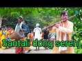 Santali dong serenj#karan hembram#santali2023