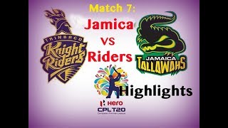CPL 2017 Highlights | Match 7 | Jamaica Tallawahs vs Trinbago Knight Riders - CPL T20 2017