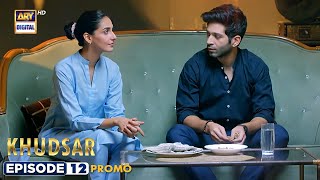 New! Khudsar Episode 12 | Promo | ARY Digital Drama