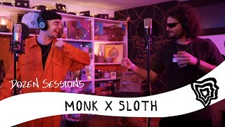 Monk x Sloth | Dozen Sessions