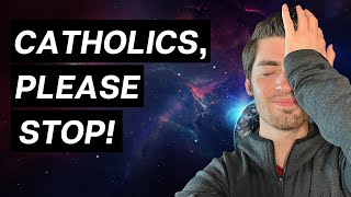 5 Dangerous Things Catholics Should STOP Saying to Protestants Immediately