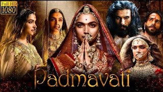 Padmavati Full Movie in Hindi HD 2024 || New Superhit Bollywood Movie in Hindi